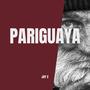 Pariguaya (Explicit)