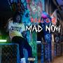 Mad Now (Explicit)