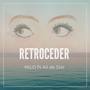 Retroceder (feat. Ali de Stel)