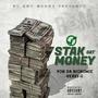 Stak Dat Money (feat. Von Da BigHomie) [Explicit]