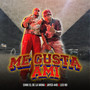 Me Gusta A Mi (Explicit)