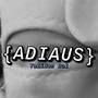 Adiaus (Explicit)