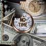 No Time (feat. Abosstress) [Explicit]