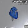 Cold As Ice (Explicit)