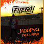 Fuego (Explicit)