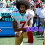 Colin Kaepernick Freestyle (Explicit)