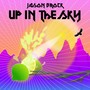 Up in the Sky (feat. Jayden Secor, Melvin Brannon Jr., Andrew Espejo & Howlin' Whale)