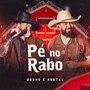 Pé no Rabo (Ao Vivo)