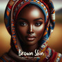 Brown Skin