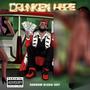 Drunken Hype (Explicit)