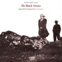 The Black Tower (Songs from the Poetry of W.B.Yeats)