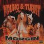 Young & Turnt (Explicit)