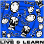 Live & Learn (Live) [Explicit]