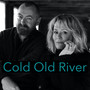 Cold Old River