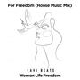 For Freedom (8 Bar DJ Intro) (House Music Mix)