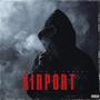 Airport (Explicit)