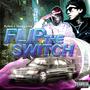 Flip The Switch (feat. Young Ling) [Explicit]