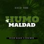 Humo Y Maldad (feat. El Regimen) [Explicit]