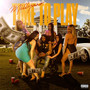 Time To Play (Explicit)