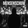 Mensenschuw (Explicit)