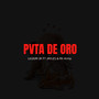 Pvta De Oro (Explicit)