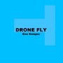 Drone fly