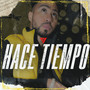 Hace Tiempo (Remix)