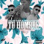 Tu Hombre (Remix) [Explicit]