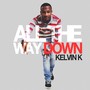 All the Way Down (Explicit)