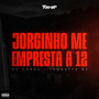 Jorginho me Empresta a 12 (Explicit)