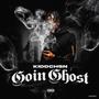 GOIN GHOST (Explicit)