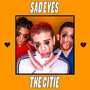 Sad Eyes (Explicit)