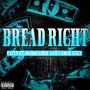 BREAD RIGHT (feat. Jojo2faded & Jakob john) [Explicit]