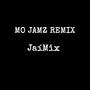 Mo Jamz (Remix JaiMix)