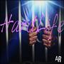 Hardlife Ar (feat. Ar The Prince) [Inside the cell version] [Explicit]