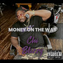 Money on the Way (Explicit)