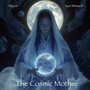 The Cosmic Mother