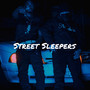 Street Sleepers (Explicit)