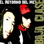 El Retorno del mc (Explicit)