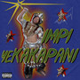 Impi yeKakapani (Explicit)