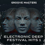 Electronic Deep Festival Hits 1