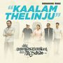 Kaalam Thelinju (From 