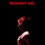 Midnight Girl (Explicit)