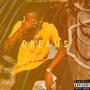 Dreams (feat. Trap-A-Holics) [Explicit]