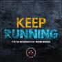 Keep Running (feat. Manna Manoah)