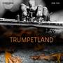 Trumpet Land