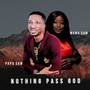 NOTHING PASS GOD