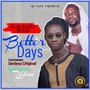 Better Days (Bank Transfer Riddim)