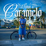 Sabor a caramelo (Explicit)