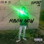 Having Now (Explicit)